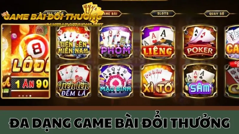 Đa dạng game bài để người chơi thỏa sức lựa chọn